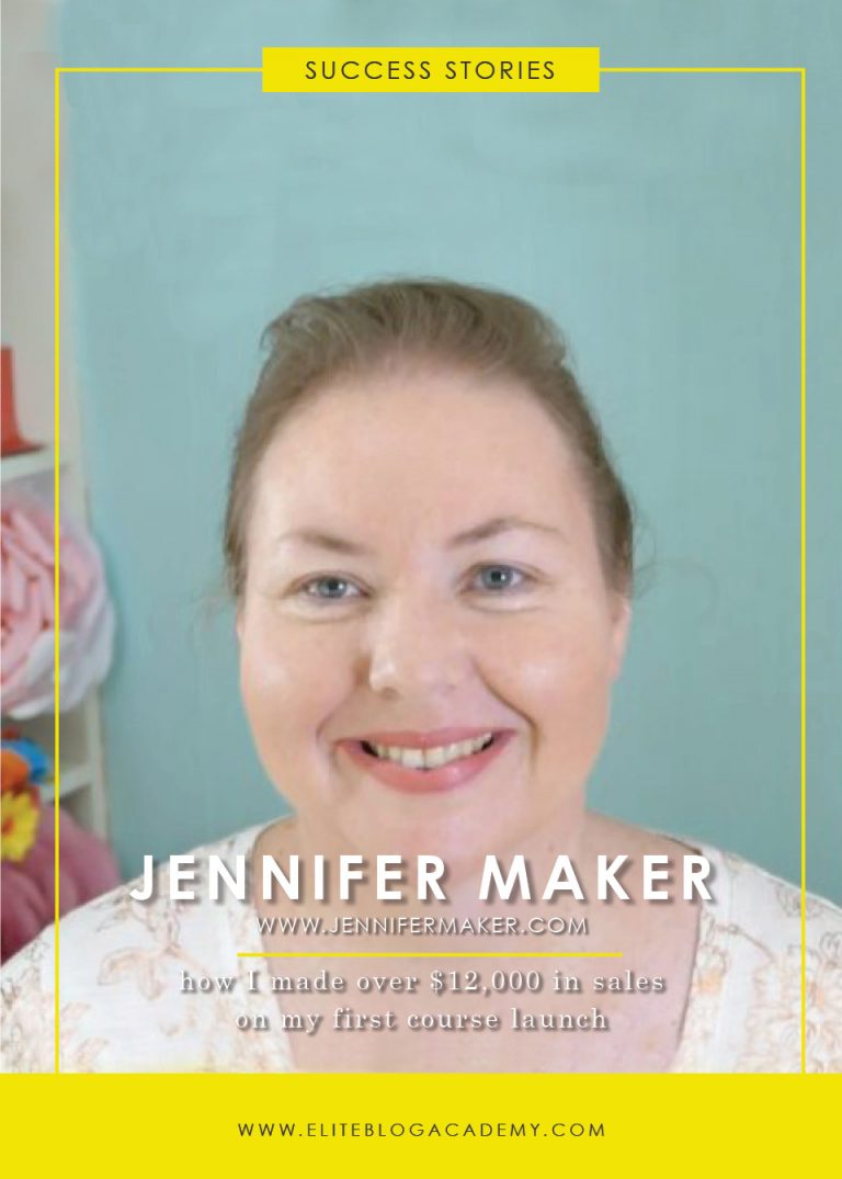 EBA Success Story: Jennifer Maker | Elite Blog Academy | Product Launch Playbook | How to Launch a Product | Blogging 101 | How to Market Your Product | How to Grow Your Email List | How to Make Money Blogging