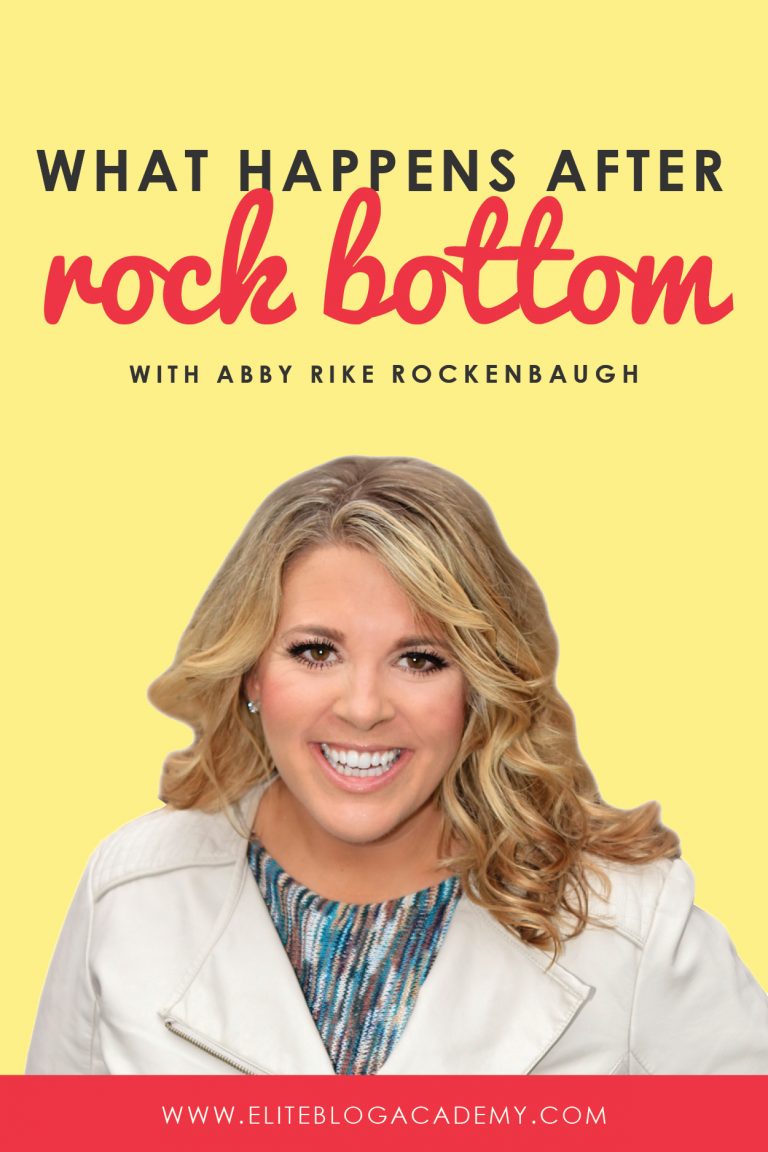 What Happens After Rock Bottom with Abby Rike Rockenbaugh | Do It Scared Podcast with Ruth Soukup | How to move forward when tragedy strikes