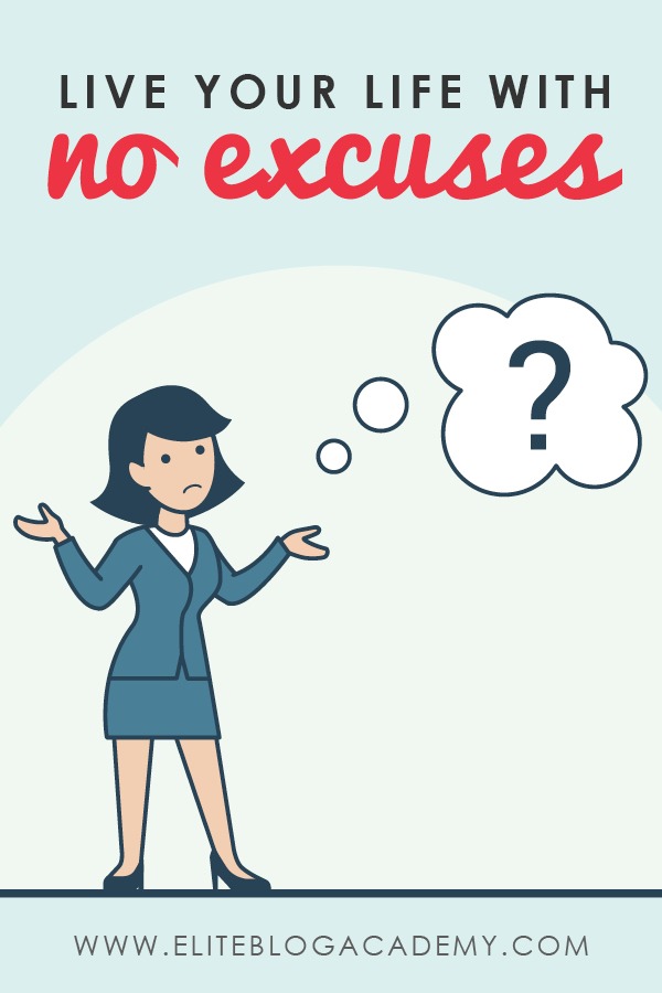 In the blogging world, there are many obstacles, something inevitably standing between you and that finish line. But what happens when you live your life with no excuses? When you consciously take control of your own life and don’t let anything stand in your way? Don't miss this post, where you'll learn how to take control of your own destiny, remove the things keeping you stuck, and start creating a life you love!