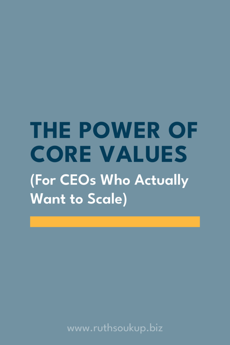 The Power of Core Values (For CEOs Who Actually Want to Scale)