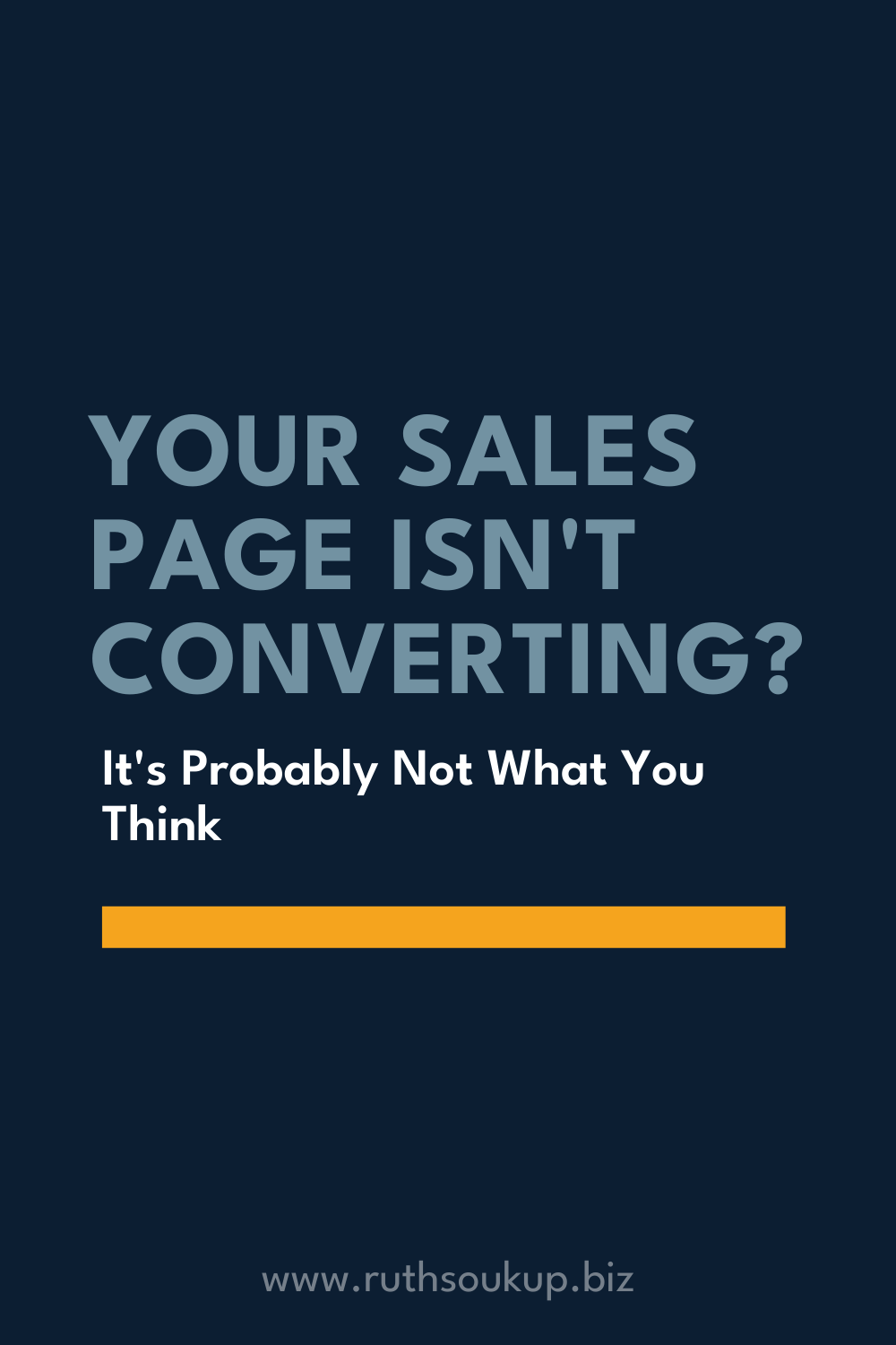 Your Sales Page Isn’t Converting? It’s Probably Not What You Think